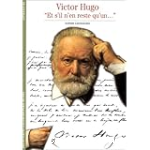 Victor Hugo "Et s'il n'en reste qu'un..."