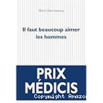 Il faut beaucoup aimer les hommes