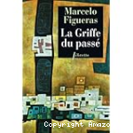 La Griffe du passé