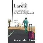 Les tribulations du dernier Sijilmassi