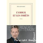 L'amour et les forêts