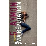 Ma réputation