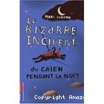 Le bizarre incident du chien pendant la nuit