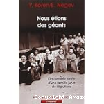 Nous étions des géants