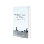Quelques jours avec Hitler et Mussolini