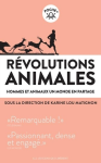 Révolutions animales: hommes et animaux un monde en partage