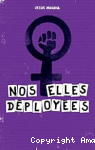 Nos elles déployées