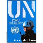 L'ONU pour quoi faire ?