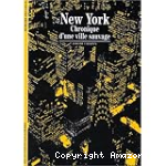 New York : Chronique d'une ville sauvage