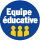 Equipes éducatives